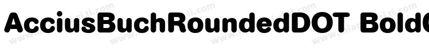 AcciusBuchRoundedDOT BoldCond字体转换